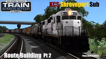 Train SImulator Classic (KCS Shreveport Sub) Route Building Pt2 Time Lapsed