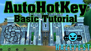 Eden - AutoHotKey Basic Tutorial (2023)