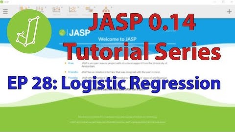 JASP 0.14 Tutorial: Logistic Regression (Episode 28)