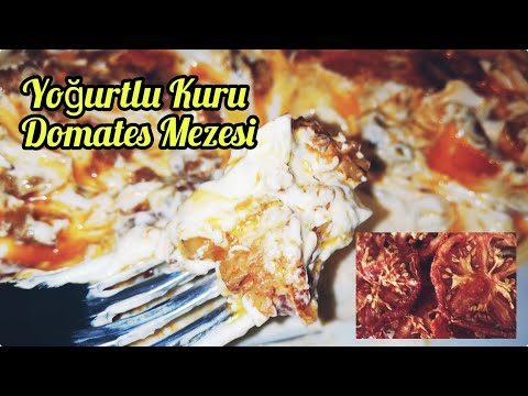 YOĞURTLU KURU DOMATES MEZESİ / YİYEN HERKES BAYILIYOR !!!
