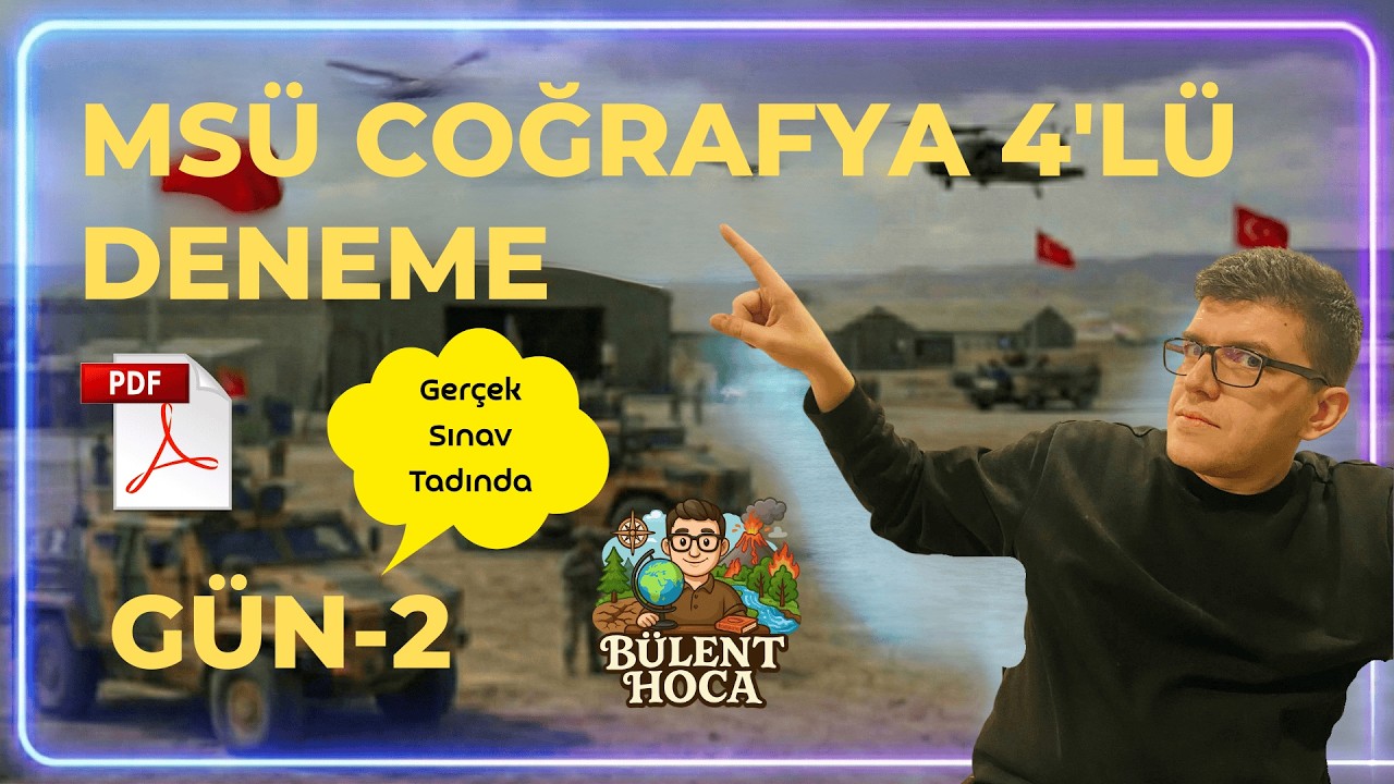 MSÜ Coğrafya 4'lü Deneme Sınavı - 2. Gün Deneme | Nokta Atışı Video Çözümler 🔥
