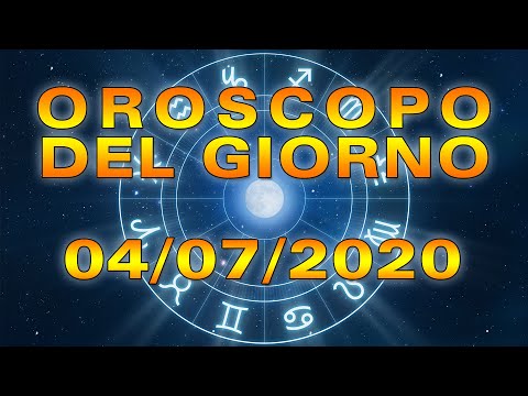 Oroscopo del Giorno Sabato 4 Luglio 2020!