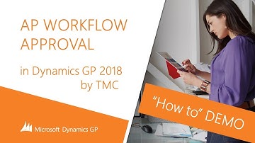 [DEMO] AP Workflow Approval on Dynamics GP 2018
