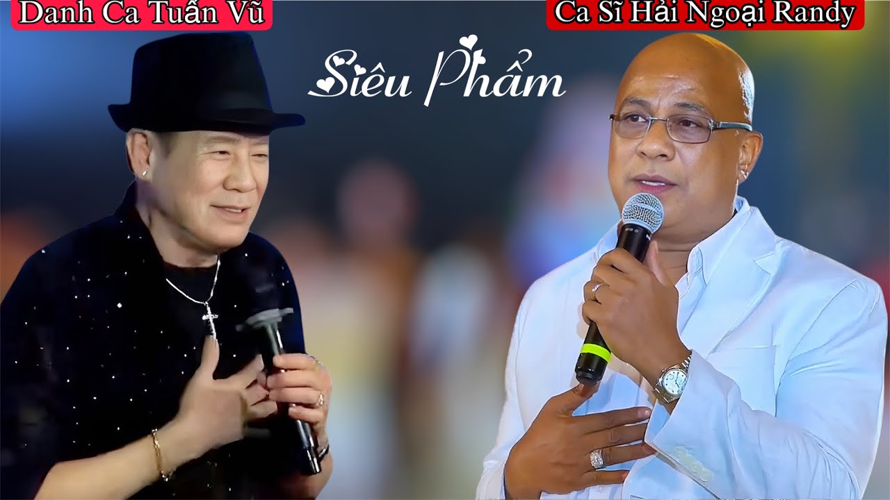 Trời Ơi - Hai Giọng Hát Danh Ca Tuấn Vũ Và Ca Sĩ Hải Ngoại Randy Mỗi Người Có Chất Giọng Hay Riêng