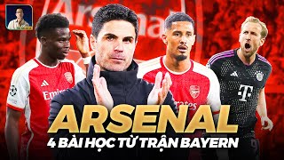 ARSENAL: BÀI HỌC BAYERN MUNICH SẼ GIÚP HỌ HIỂU HƠN VỀ CHAMPIONS LEAGUE