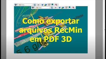 12Pt . RecMin - Como exportar arquivos RecMin em PDF 3D