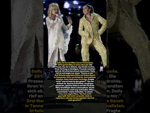 Video Dolly Parton ist Miley Cyrus' Patentante.