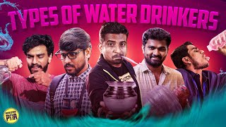 Types Of Water Drinkers | Random Video | Unakkennapaa