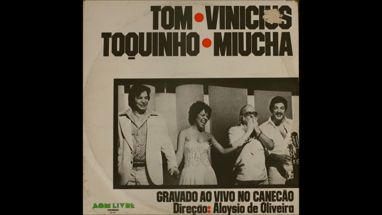 Tarde em Itapoã - Tom, Vinicius, Toquinho e Miucha - Ao Vivo - LP 