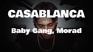 Letra Casablanca - Baby Gang, Morad #casablanca #babygang #morad Resimi