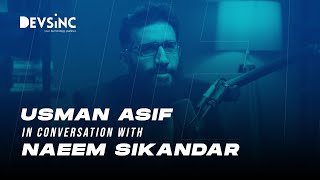 Usman Asif in a conversation with Naeem Sikandar