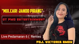 OT PMD ENTERTAINMENT || MIX TERBARU. JANDO PIRANG || FDJ VICTORIA AMOY || LIVE PEDAMARAN 6 RENTES .