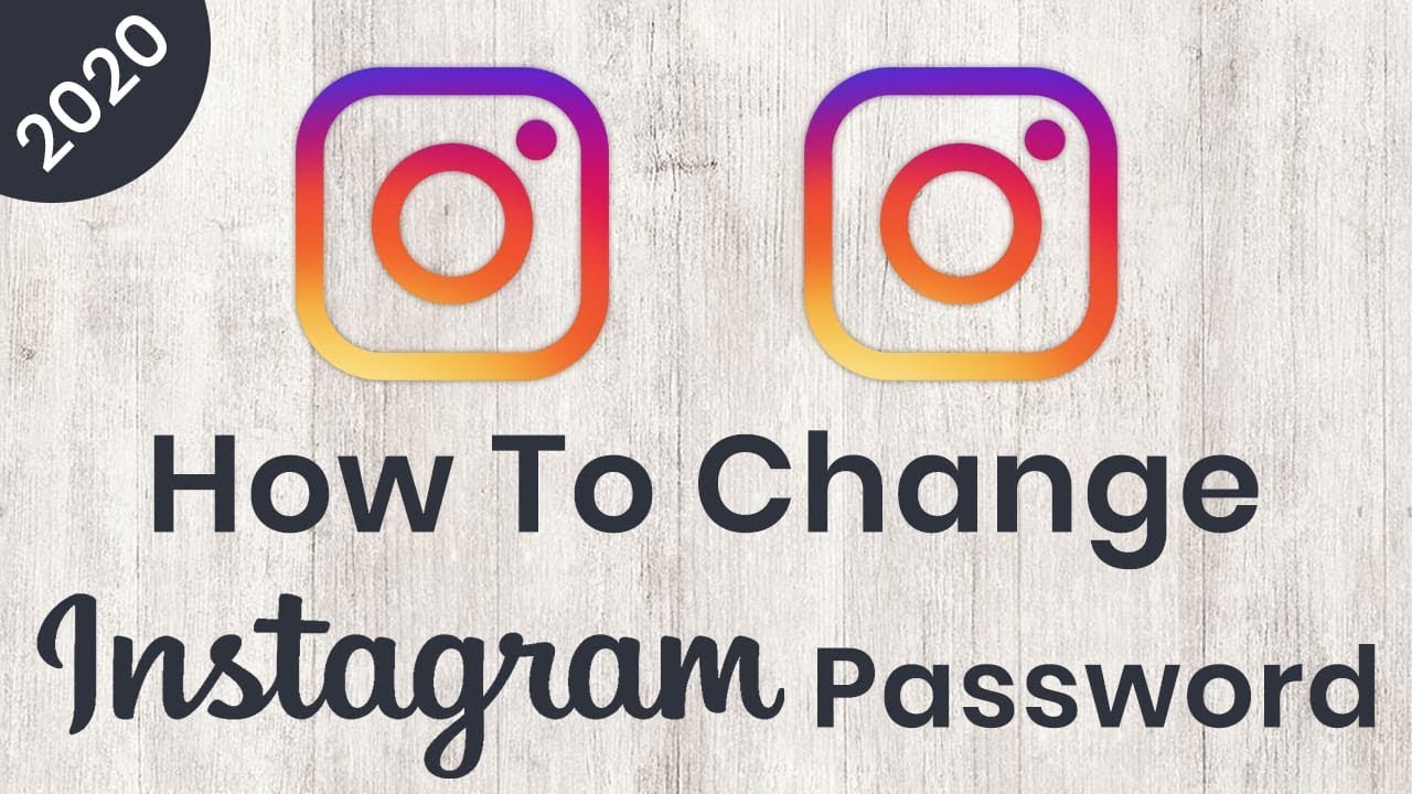 How To Change Instagram Password 2020 