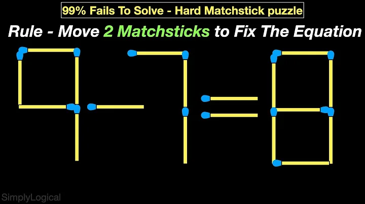9-7=8 --Rule--Move 2 Matchsticks to Fix The Equation || Matchstick Puzzles
