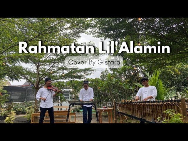 Rahmatun Lil'Alameen - Maher Zein (Cover By Gistara) class=