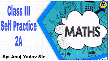 Class 3rd Mathematics by Anuj Yadav Sir
