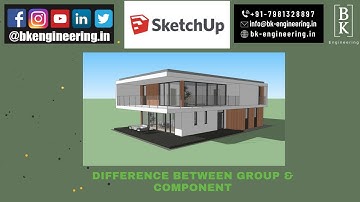 Difference between group & component in sketchup | BK Engineering | Civil Engineering | Architecture