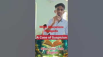 Nios English Question||Class 12th||A Case of Suspicion||Top Question Nios English