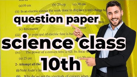 science class 10th question paper/ previous 10 year questions