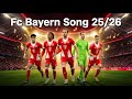 Fc Bayern Song 25 26 Fußballsong Football Music 