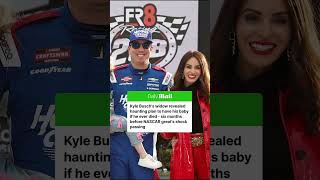 Clip of Kyle Busch's widow about having his baby if he died has resurfaced