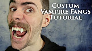 How to make your own vampire fangs