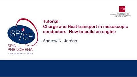 Talks - SPICE Quantum Thermodynamics and Transport - Andrew N. JORDAN