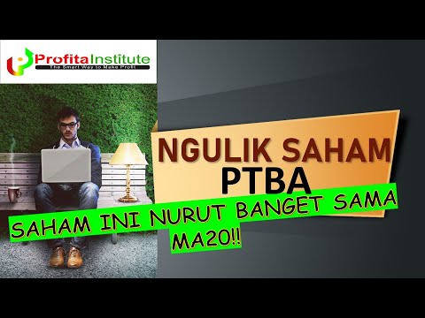NGULIK SAHAM PTBA: SAHAM PTBA NURUT BANGET MA20