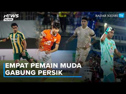 HARUMJITU x 777juta - Empat Pemain Muda Bela Persik, Isi Slot Penggawa U23 Macan Putih