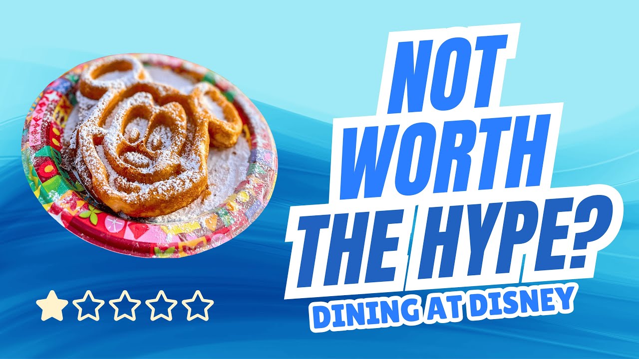 Dining Disappointments at Disney World – What We’d Skip Next Time ...