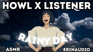 Howl x Listener [Rainy Day/Personal Attention/Sleep Aid] ASMR