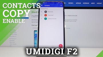 How to Copy Contacts in UMIDIGI F2 – Transfer Contacts