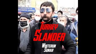 Turkey Slander Part-1 Gebeş Kaplumbağa