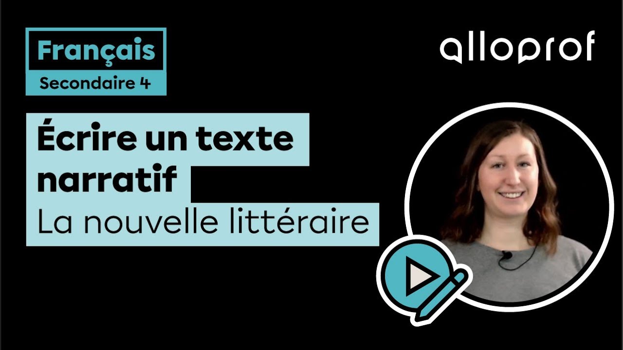 Écrire un texte narratif la nouvelle littéraire Français Alloprof