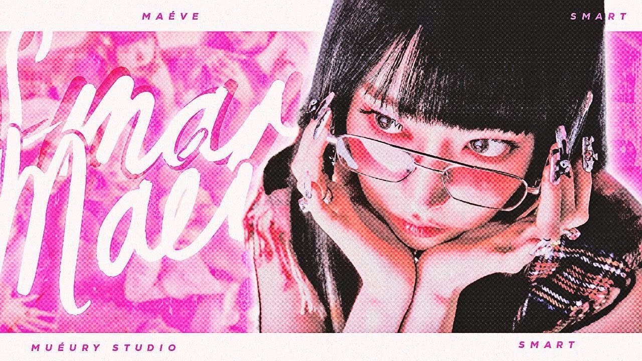 MAÉVE's vocal cover of LE SSERAFIM's SMART on YouTube, featuring the cover group's name and song title.