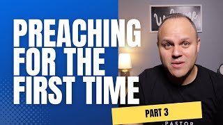 How to preach for the first time (Part 3)  Simple Method 2023