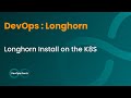 Kubernetes: Longhorn Yükleme