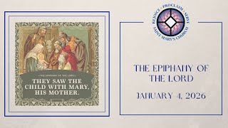 The Epiphany of the Lord | January 4, 2026