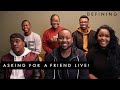 Asking For A Friend Live (Ft. Thato Fox & Sipho Muchindu) | #DEFINING