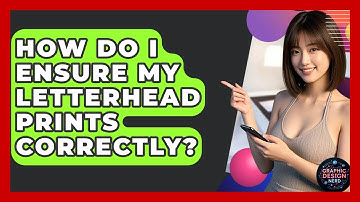 How Do I Ensure My Letterhead Prints Correctly? - Graphic Design Nerd