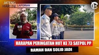 HARAPAN PERINGATAN HUT KE 73 SATPOL PP PATI: JADI RAMAH DAN SOLID