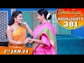 Ilakkiya Serial | EP 381 Highlights | 3rd Jan 2024 | Hima Bindhu | Nandan | Sushma Nair