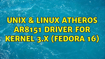 Unix & Linux: Atheros ar8151 driver for kernel 3.x (fedora 16)