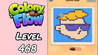Colony Flow Level 468 Walkthrough