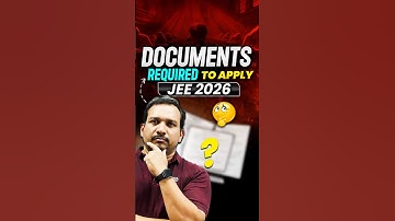 JEE 2026: Required Documents to Apply | Don