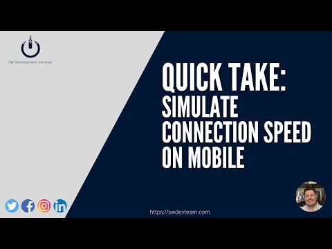 Quick Take  | Simulate Mobile Device Connection Speed on a webpage in Chrome