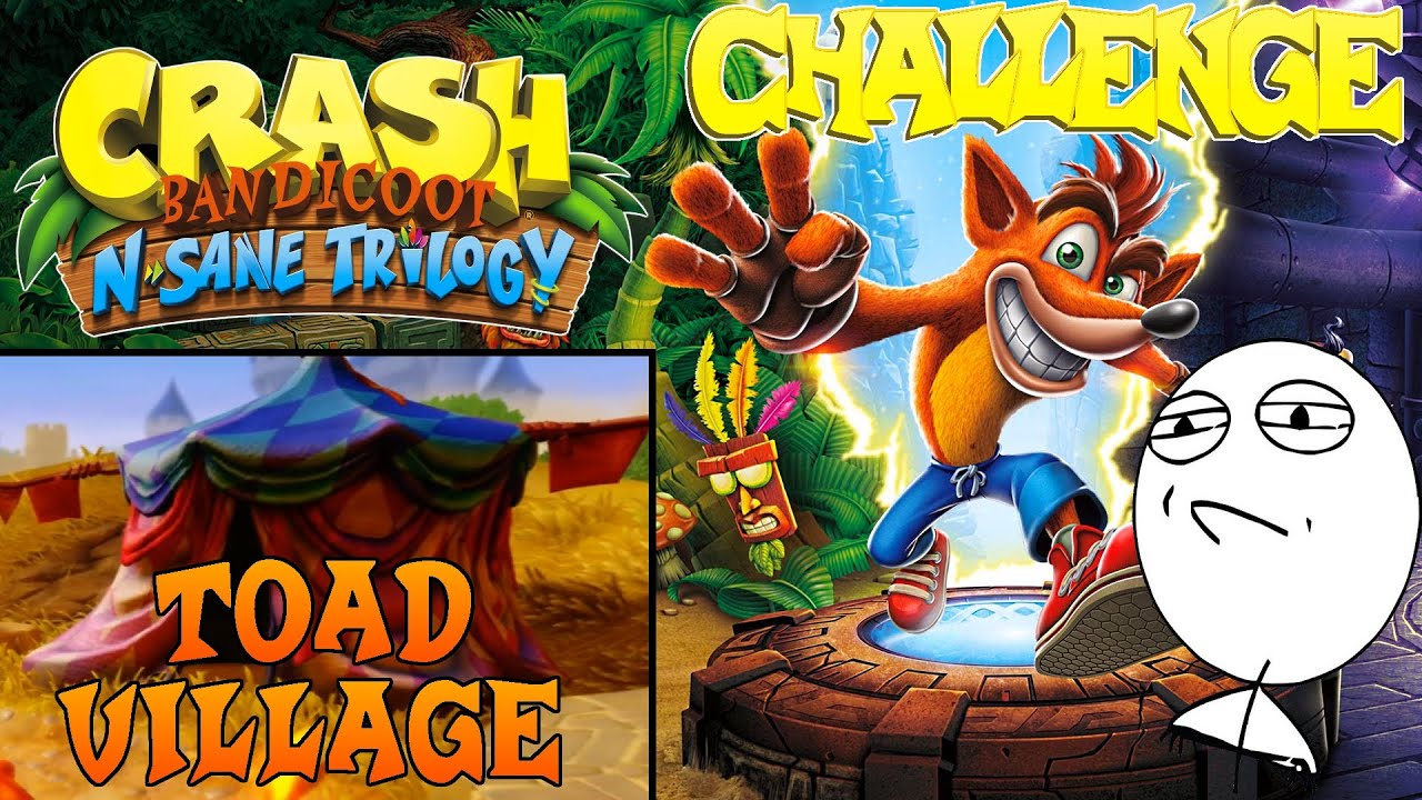 Let's Challenge Crash Bandicoot N. Sane Trilogy (Toad Village): Platin-Relikt | 0:41:70
