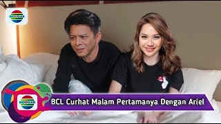 Kisah Ranjang Malam Pertamanya Ariel dan BCL Hingga Ganti²Tempat Tidur