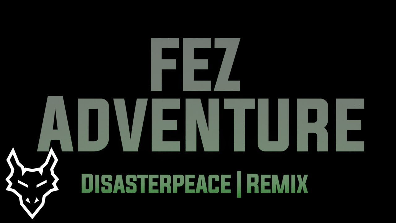 Disasterpeace  - Adventure (FEZ Soundtrack) | FHP Remix