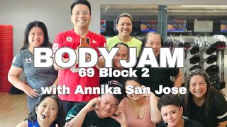 BODYJAM 69 Block 2 • Annika San Jose • April 12 2026